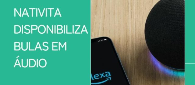 Bulas em áudio – acessibilidade e inclusão